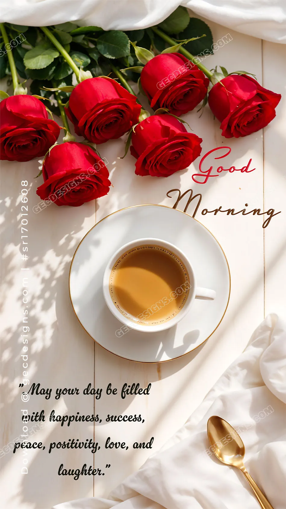 Good Morning Image with Coffee, Red Roses, Warm Light, and a Positive Message